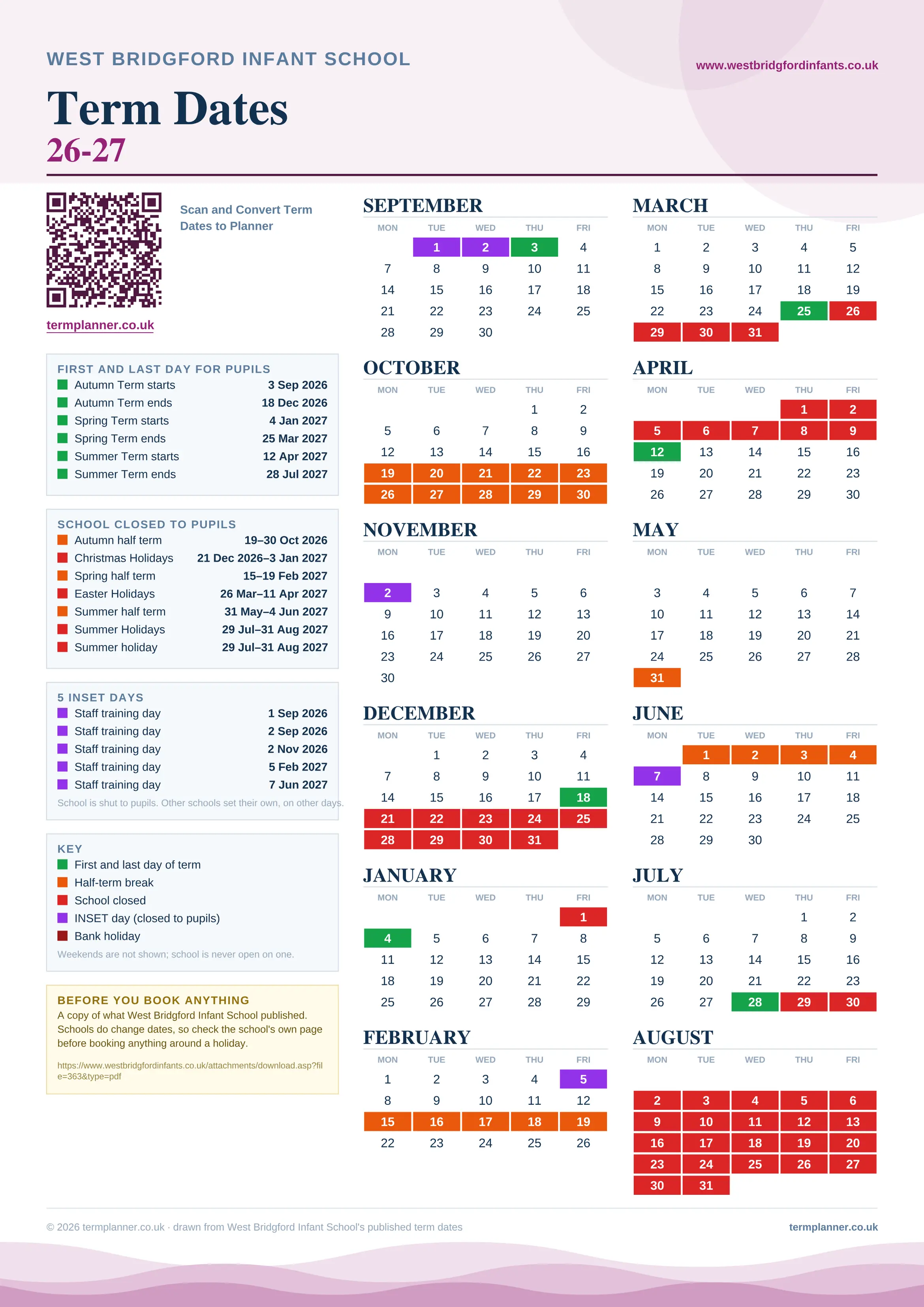 West Bridgford Infant School’s 2026/27 school year drawn as one sheet: twelve month grids from September to August, Monday to Friday, with autumn term 3 September to 18 December 2026, spring term 4 January to 25 March 2027, summer term 12 April to 28 July 2027. Half terms, holidays and bank holidays are filled in colour, the first and last day of each term is marked, 5 INSET days are picked out, and every date is listed again in words down the left.