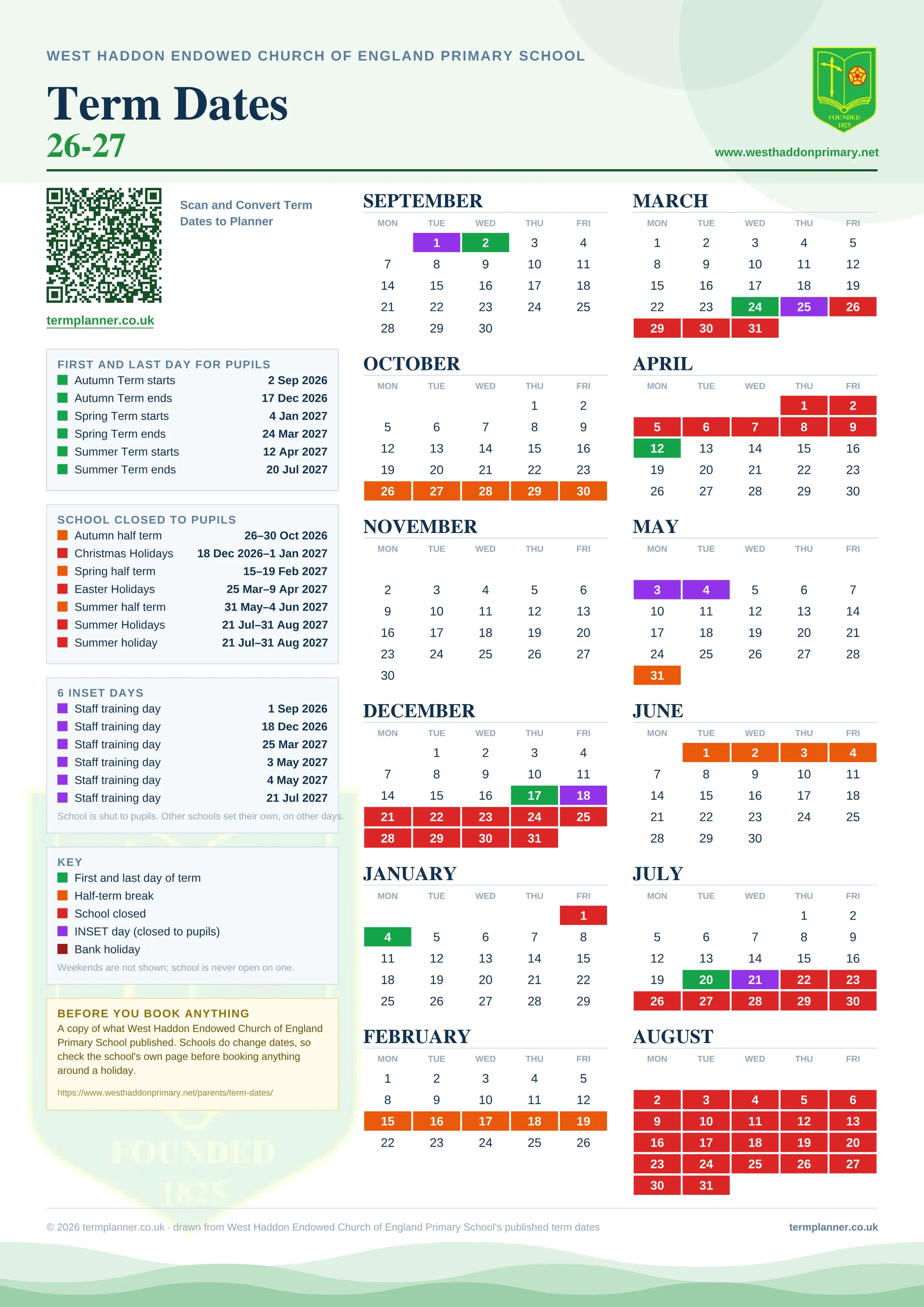 West Haddon Endowed Church of England Primary School’s 2026/27 school year drawn as one sheet: twelve month grids from September to August, Monday to Friday, with autumn term 2 September to 17 December 2026, spring term 4 January to 24 March 2027, summer term 12 April to 20 July 2027. Half terms, holidays and bank holidays are filled in colour, the first and last day of each term is marked, 6 INSET days are picked out, and every date is listed again in words down the left.