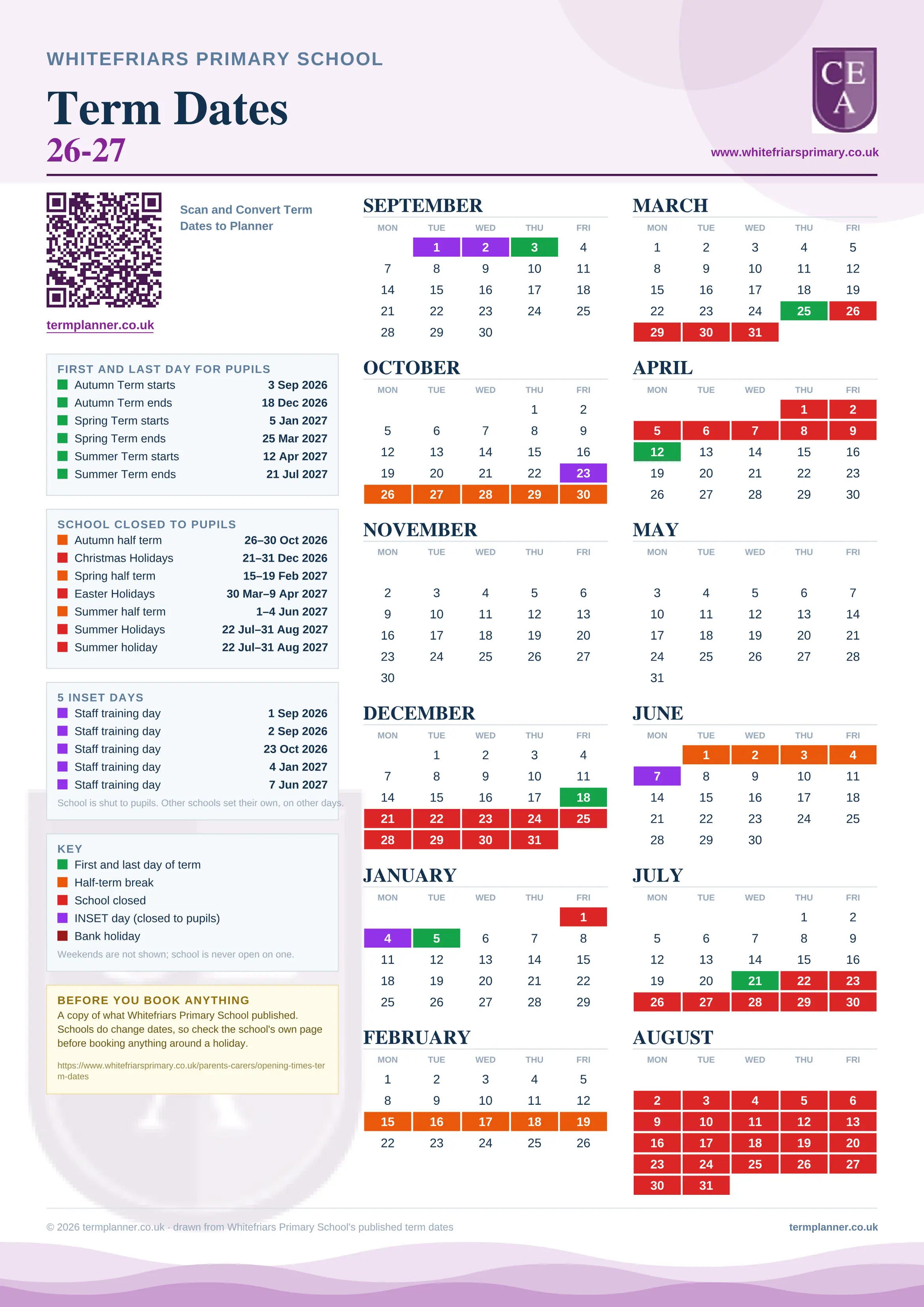 Whitefriars Primary School’s 2026/27 school year drawn as one sheet: twelve month grids from September to August, Monday to Friday, with autumn term 3 September to 18 December 2026, spring term 5 January to 25 March 2027, summer term 12 April to 21 July 2027. Half terms, holidays and bank holidays are filled in colour, the first and last day of each term is marked, 5 INSET days are picked out, and every date is listed again in words down the left.