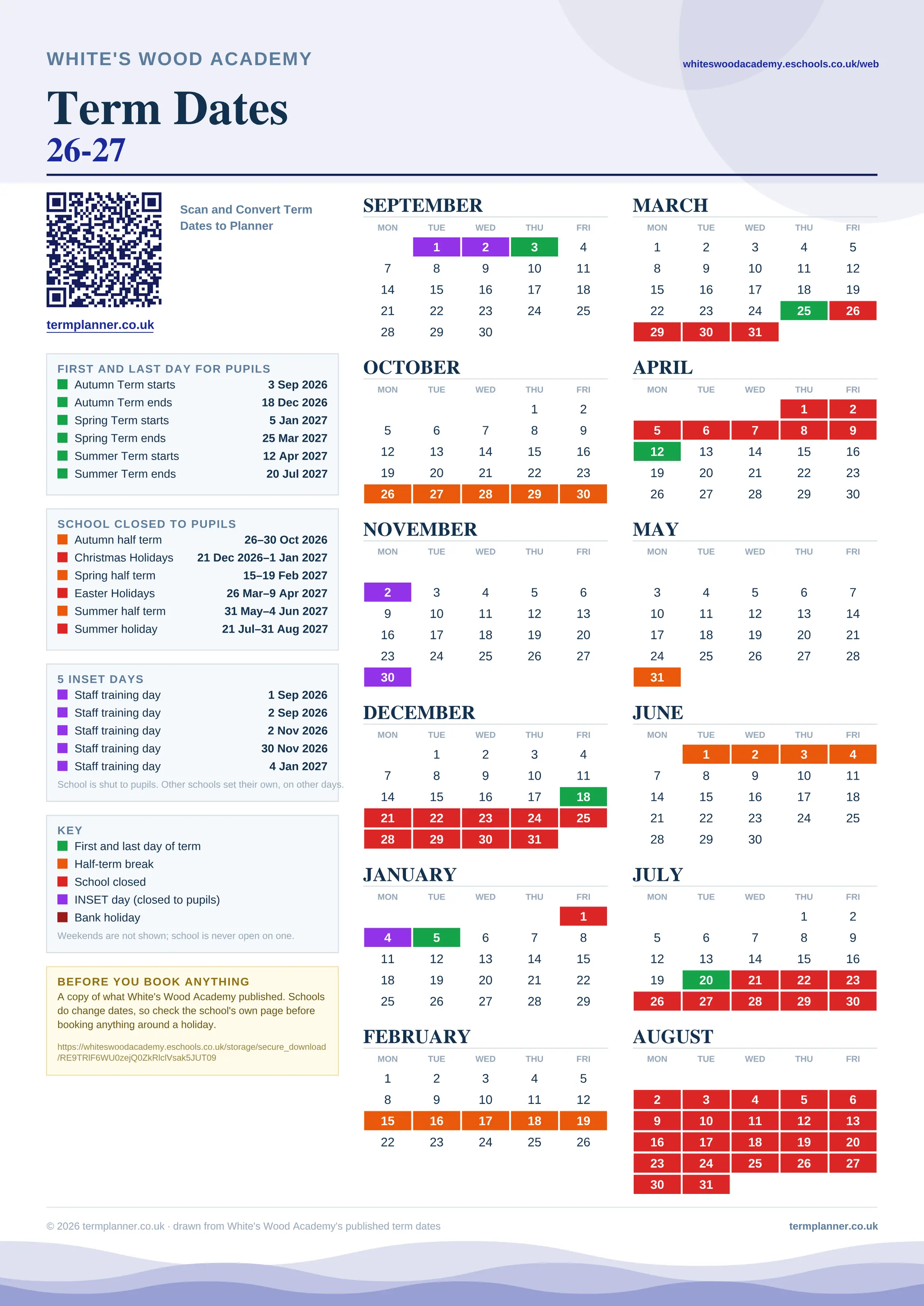 White's Wood Academy’s 2026/27 school year drawn as one sheet: twelve month grids from September to August, Monday to Friday, with autumn term 3 September to 18 December 2026, spring term 5 January to 25 March 2027, summer term 12 April to 20 July 2027. Half terms, holidays and bank holidays are filled in colour, the first and last day of each term is marked, 5 INSET days are picked out, and every date is listed again in words down the left.