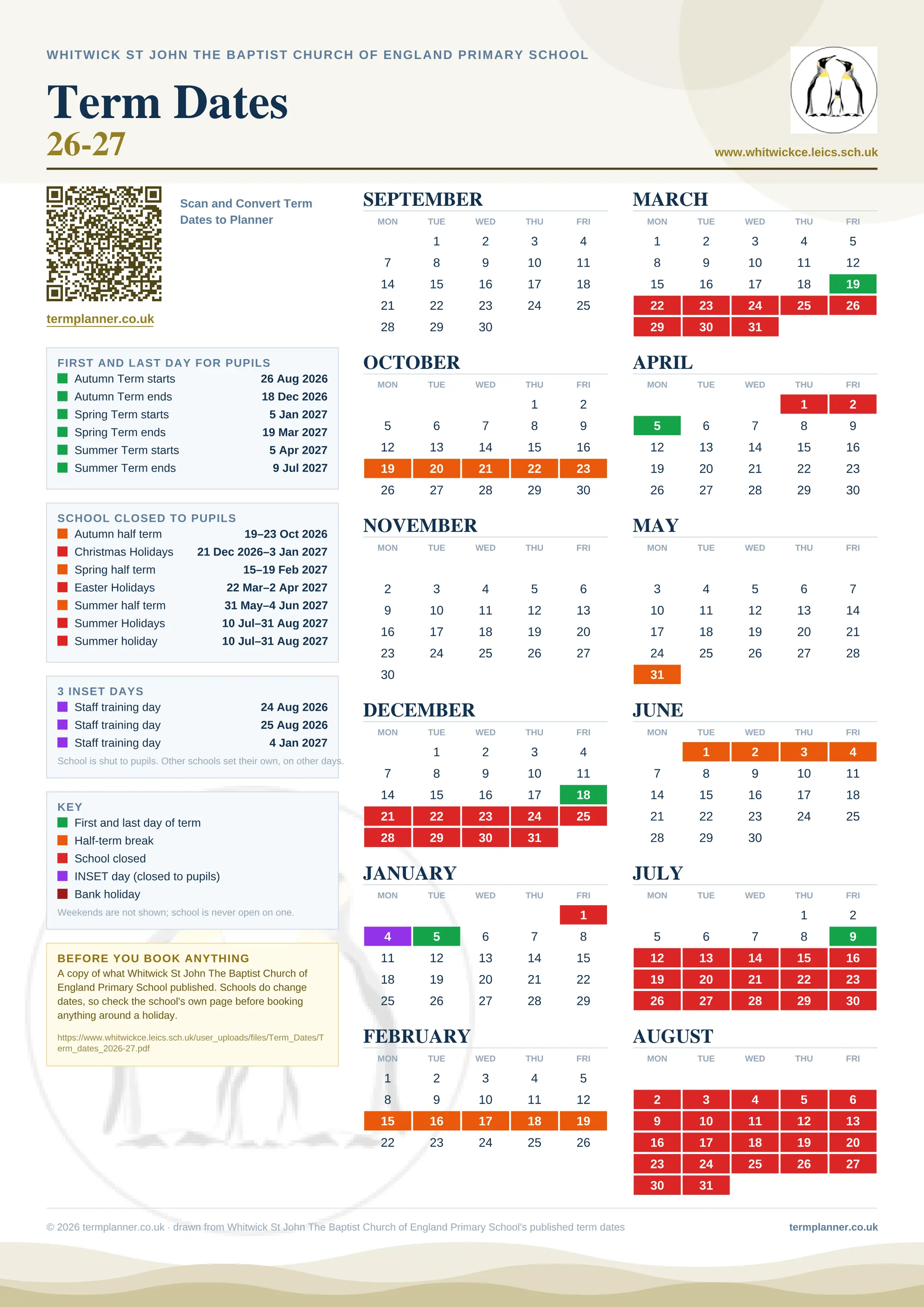 Whitwick St John The Baptist Church of England Primary School’s 2026/27 school year drawn as one sheet: twelve month grids from September to August, Monday to Friday, with autumn term 26 August to 18 December 2026, spring term 5 January to 19 March 2027, summer term 5 April to 9 July 2027. Half terms, holidays and bank holidays are filled in colour, the first and last day of each term is marked, 3 INSET days are picked out, and every date is listed again in words down the left.