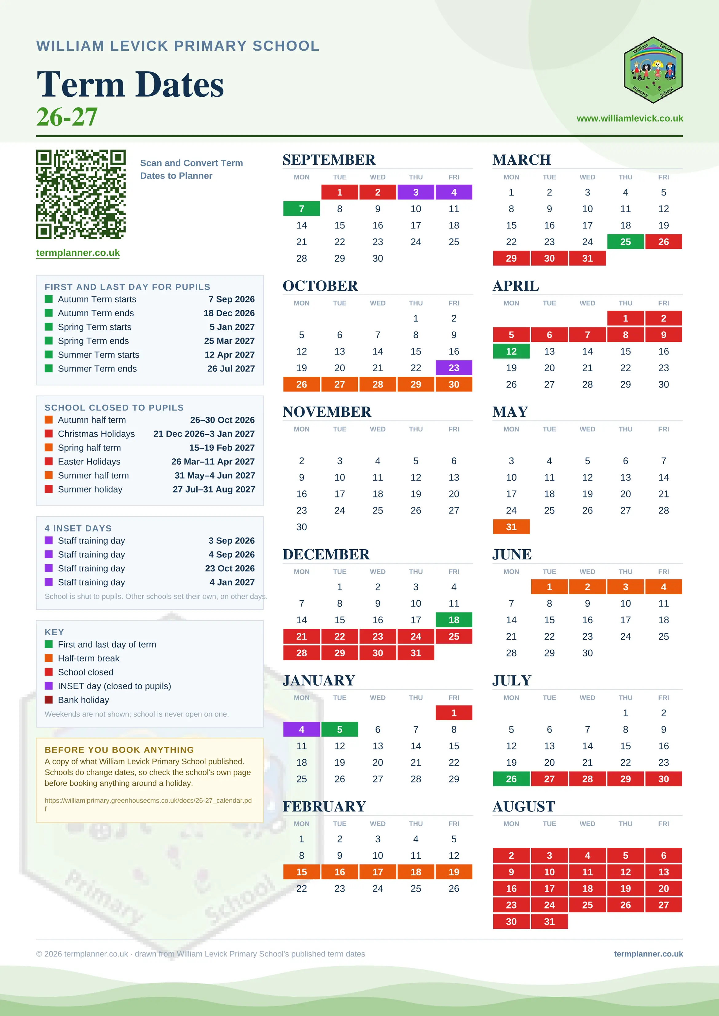 William Levick Primary School’s 2026/27 school year drawn as one sheet: twelve month grids from September to August, Monday to Friday, with autumn term 7 September to 18 December 2026, spring term 5 January to 25 March 2027, summer term 12 April to 26 July 2027. Half terms, holidays and bank holidays are filled in colour, the first and last day of each term is marked, 4 INSET days are picked out, and every date is listed again in words down the left.