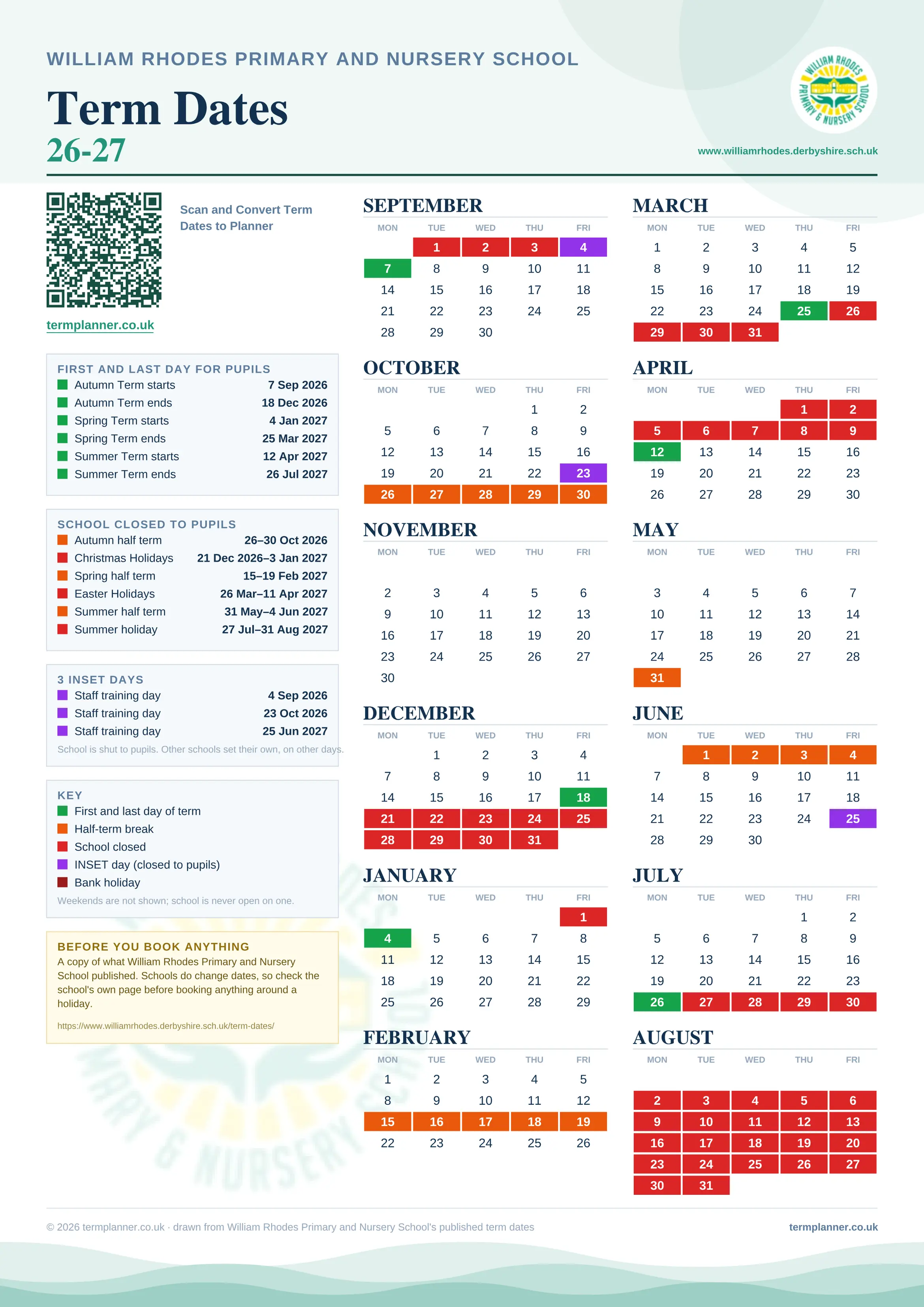 William Rhodes Primary and Nursery School’s 2026/27 school year drawn as one sheet: twelve month grids from September to August, Monday to Friday, with autumn term 7 September to 18 December 2026, spring term 4 January to 25 March 2027, summer term 12 April to 26 July 2027. Half terms, holidays and bank holidays are filled in colour, the first and last day of each term is marked, 3 INSET days are picked out, and every date is listed again in words down the left.