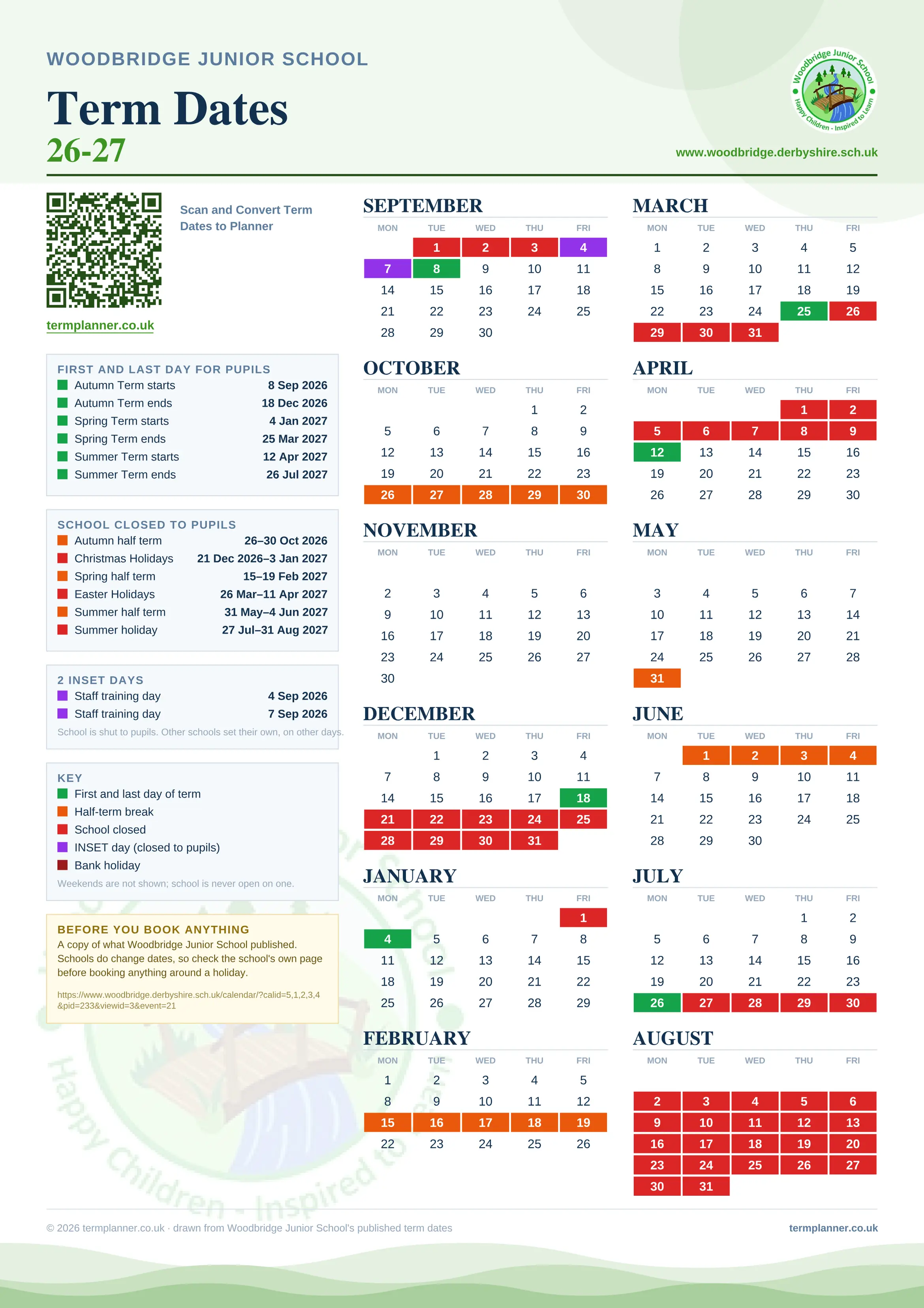 Woodbridge Junior School’s 2026/27 school year drawn as one sheet: twelve month grids from September to August, Monday to Friday, with autumn term 8 September to 18 December 2026, spring term 4 January to 25 March 2027, summer term 12 April to 26 July 2027. Half terms, holidays and bank holidays are filled in colour, the first and last day of each term is marked, 2 INSET days are picked out, and every date is listed again in words down the left.