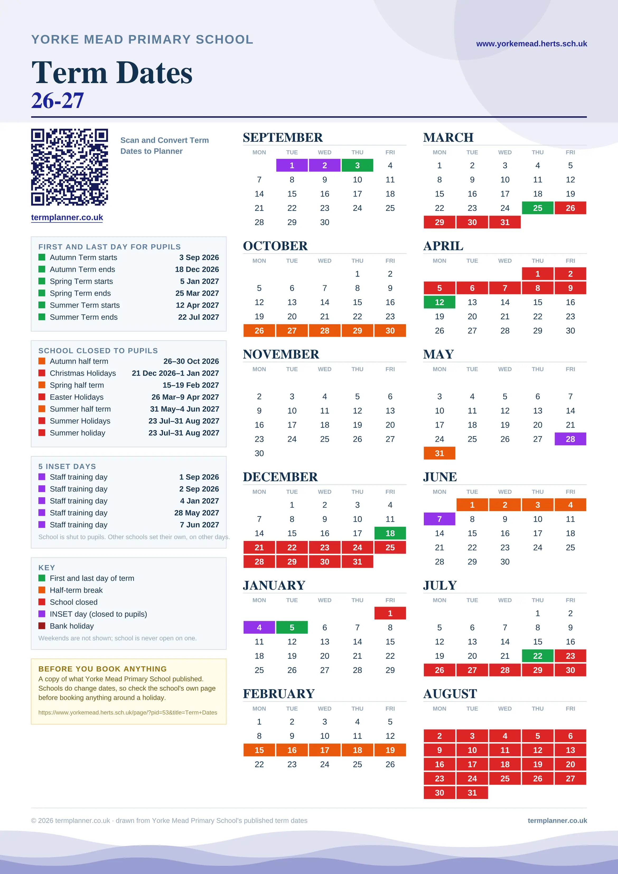 Yorke Mead Primary School’s 2026/27 school year drawn as one sheet: twelve month grids from September to August, Monday to Friday, with autumn term 3 September to 18 December 2026, spring term 5 January to 25 March 2027, summer term 12 April to 22 July 2027. Half terms, holidays and bank holidays are filled in colour, the first and last day of each term is marked, 5 INSET days are picked out, and every date is listed again in words down the left.